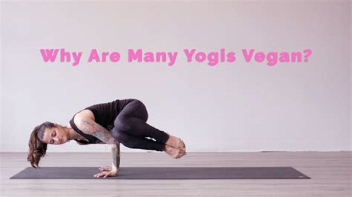 Why are so many yogis vegan?