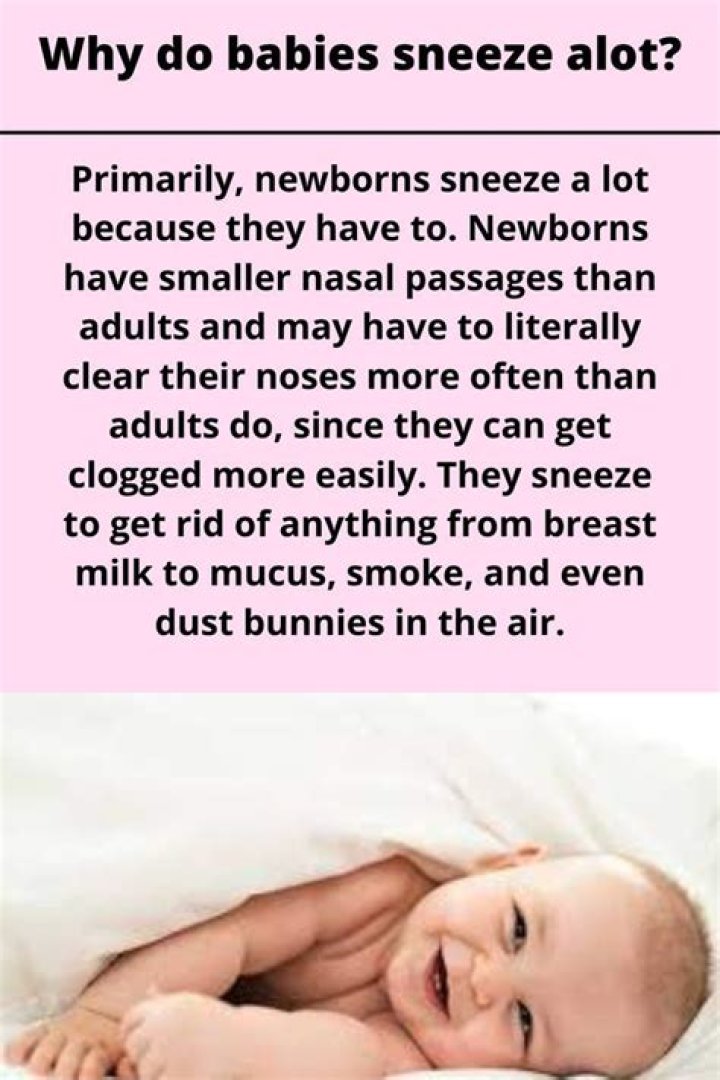 Why do babies sneeze alot?